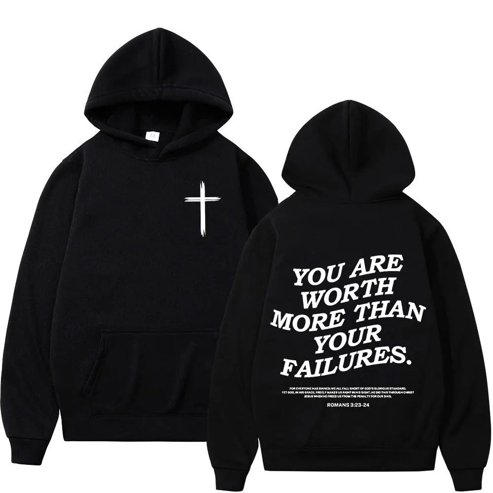 You Are Worth More Then Your Failures Christian Hoodie